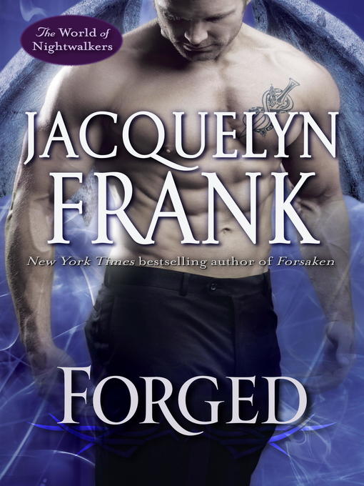 Title details for Forged by Jacquelyn Frank - Wait list